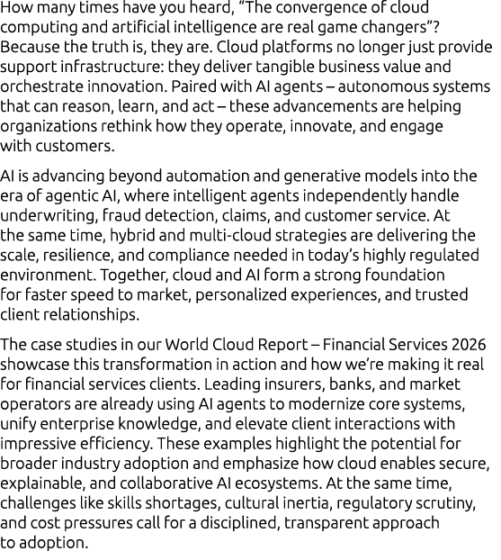 How many times have you heard, “The convergence of cloud computing and artificial intelligence are real game changers...