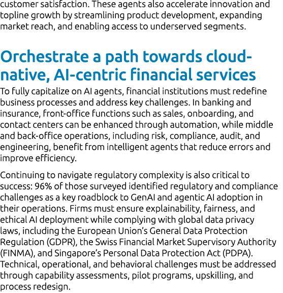 customer satisfaction. These agents also accelerate innovation and topline growth by streamlining product development...