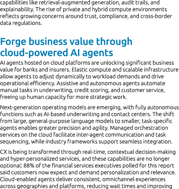 capabilities like retrieval augmented generation, audit trails, and explainability. The rise of private and hybrid co...