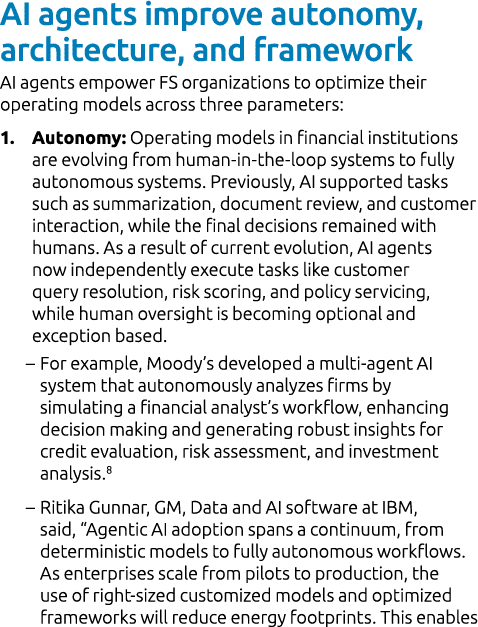 AI agents improve autonomy, architecture, and framework AI agents empower FS organizations to optimize their operatin...